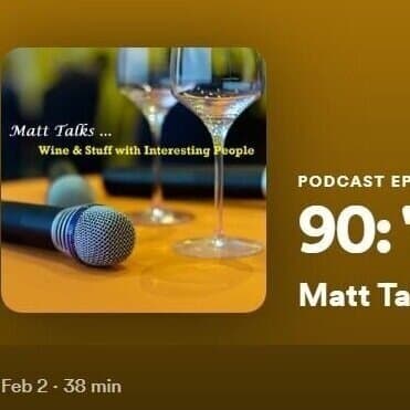 Matt Talks Wine & Stuff with Interesting People